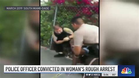 Florida police officer convicted in woman's rough arrest