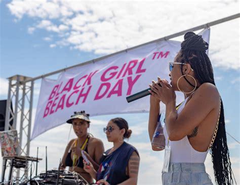 Black Girl Beach Day Creates Safe Spaces To Be Unapologetically Yourself