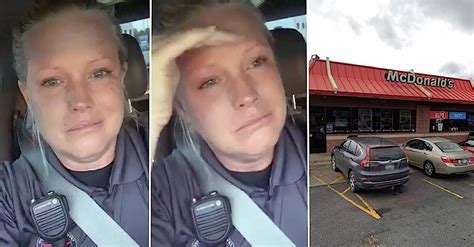 Cop Who Tearfully Accused McDonald's Of Withholding Her McMuffin Doesn't Want Sympathy